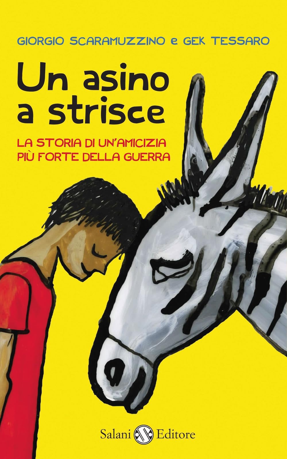 Un asino a strisce. La storia di un'amicizia più forte della guerra book