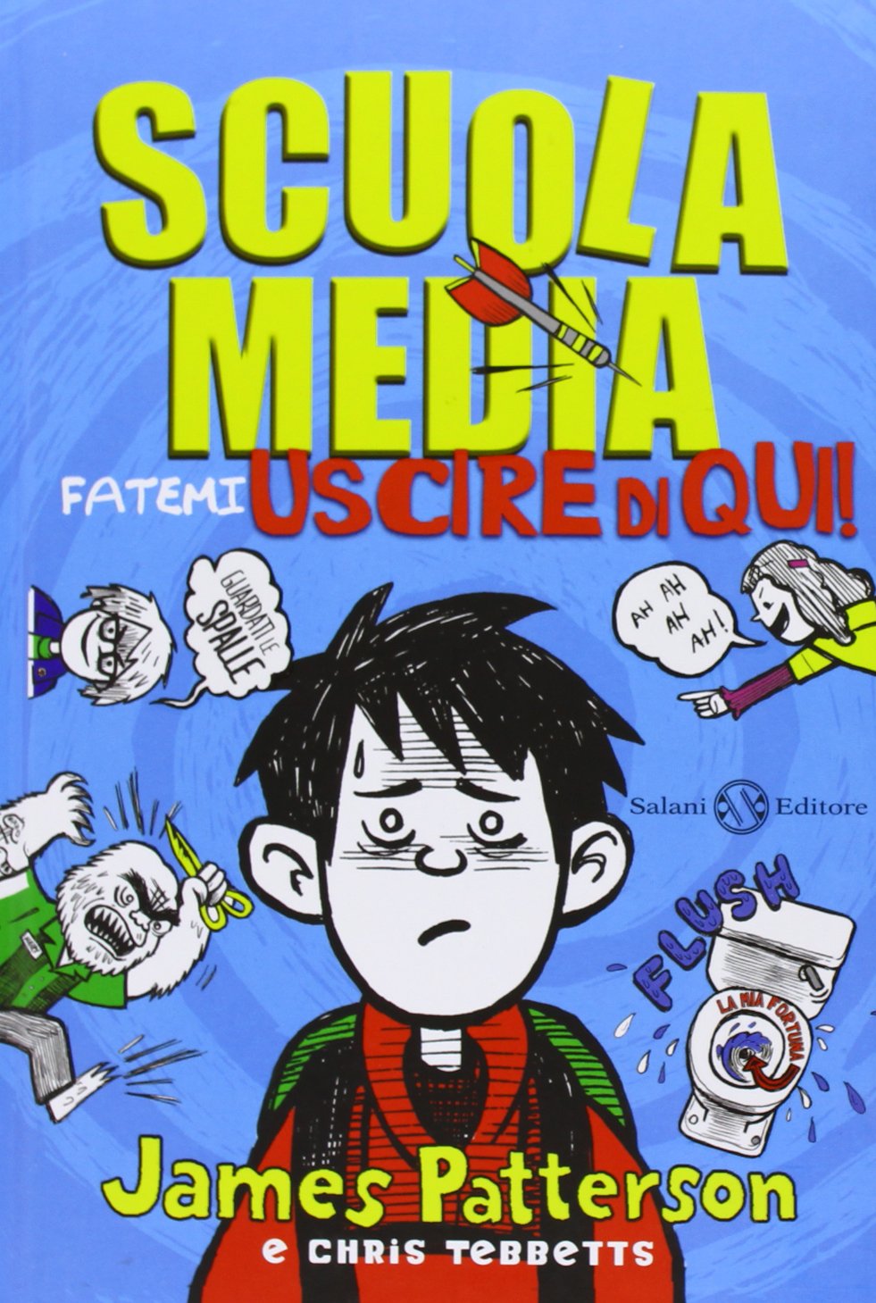 Scuola media. Fatemi uscire di qui! (Fuori collana Salani) Manga
