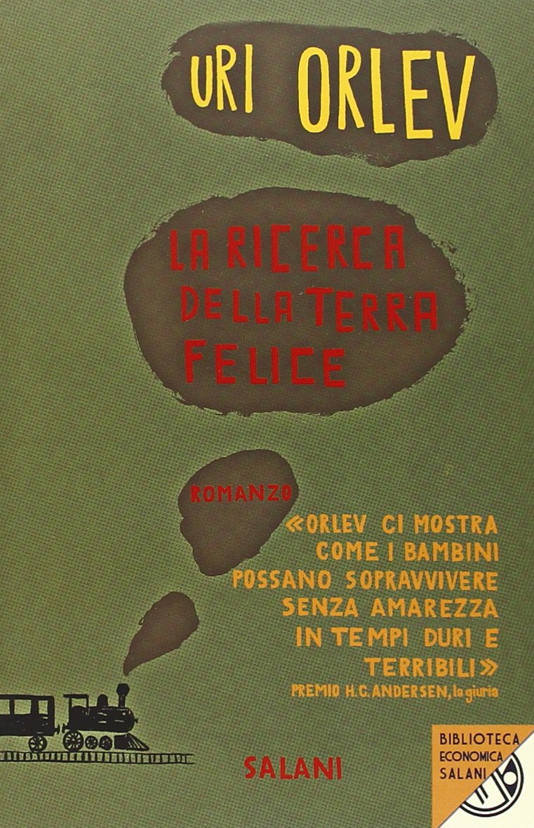 La ricerca della terra felice (Biblioteca economica Salani) Non-fiction