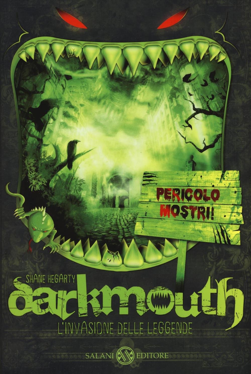 Darkmouth. L'invasione delle leggende Novels & Short Stories