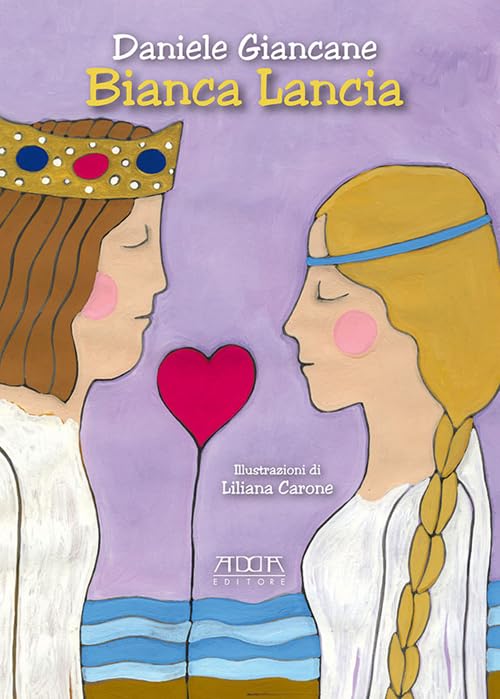 Bianca Lancia (I grandi personaggi della Puglia) Fairy Tales & Legends