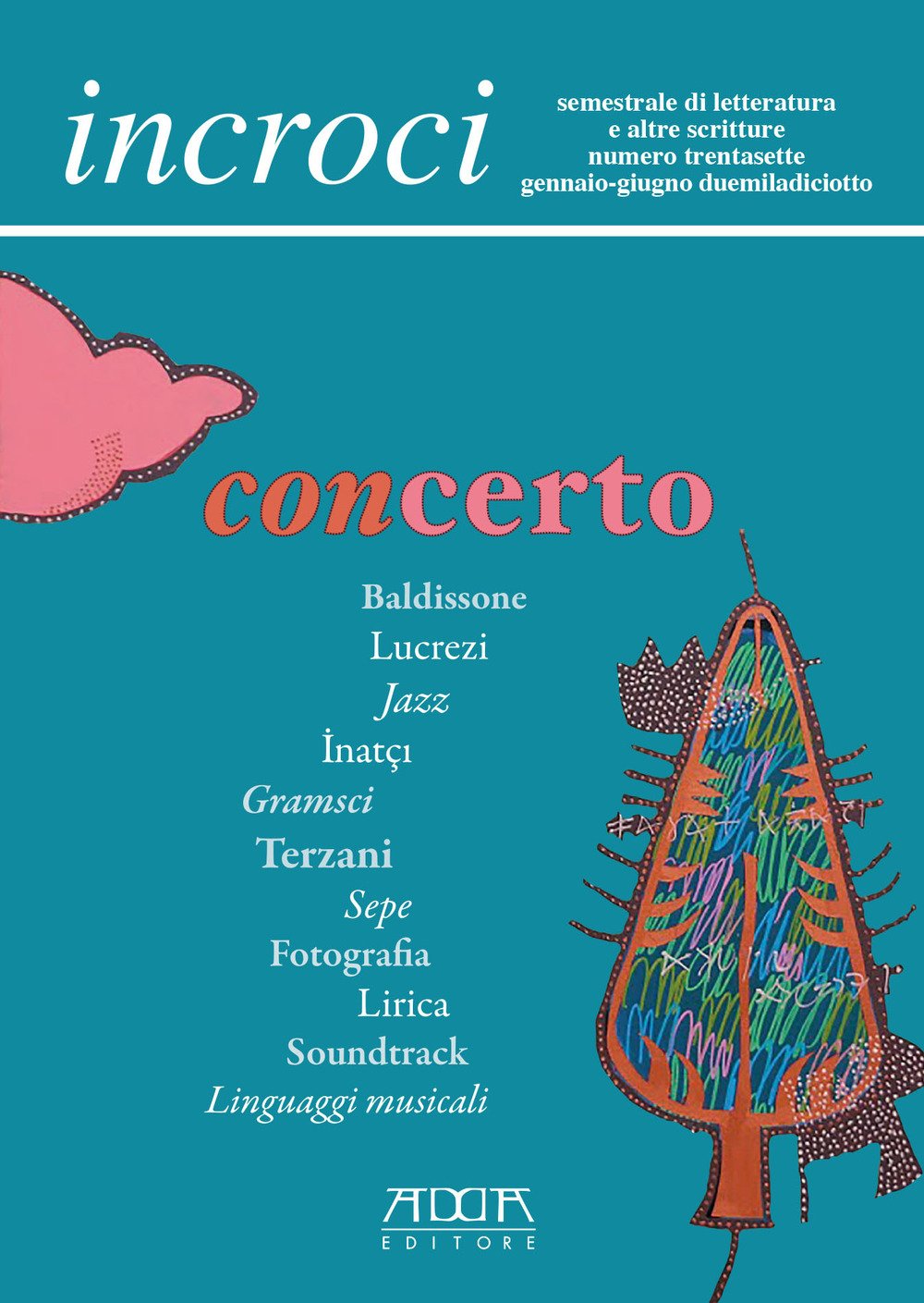 Incroci. Gennaio-giugno (2018) (Vol. 37) Contemporary literature
