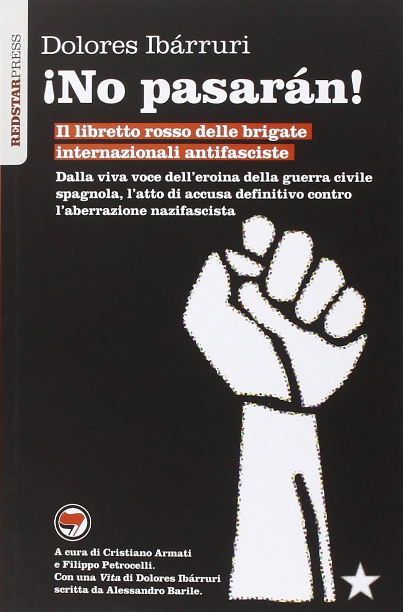 ¡No pasarán! Il libretto rosso delle brigate internazionali antifasciste Social Sciences