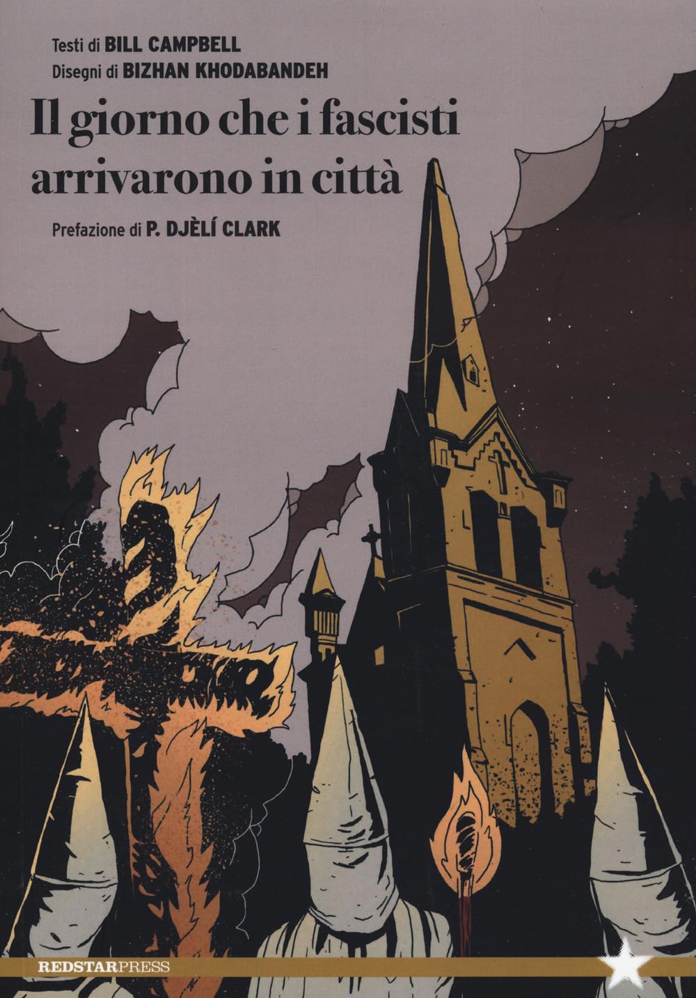 Il giorno che i fascisti arrivarono in città (Tutte le strade) Books