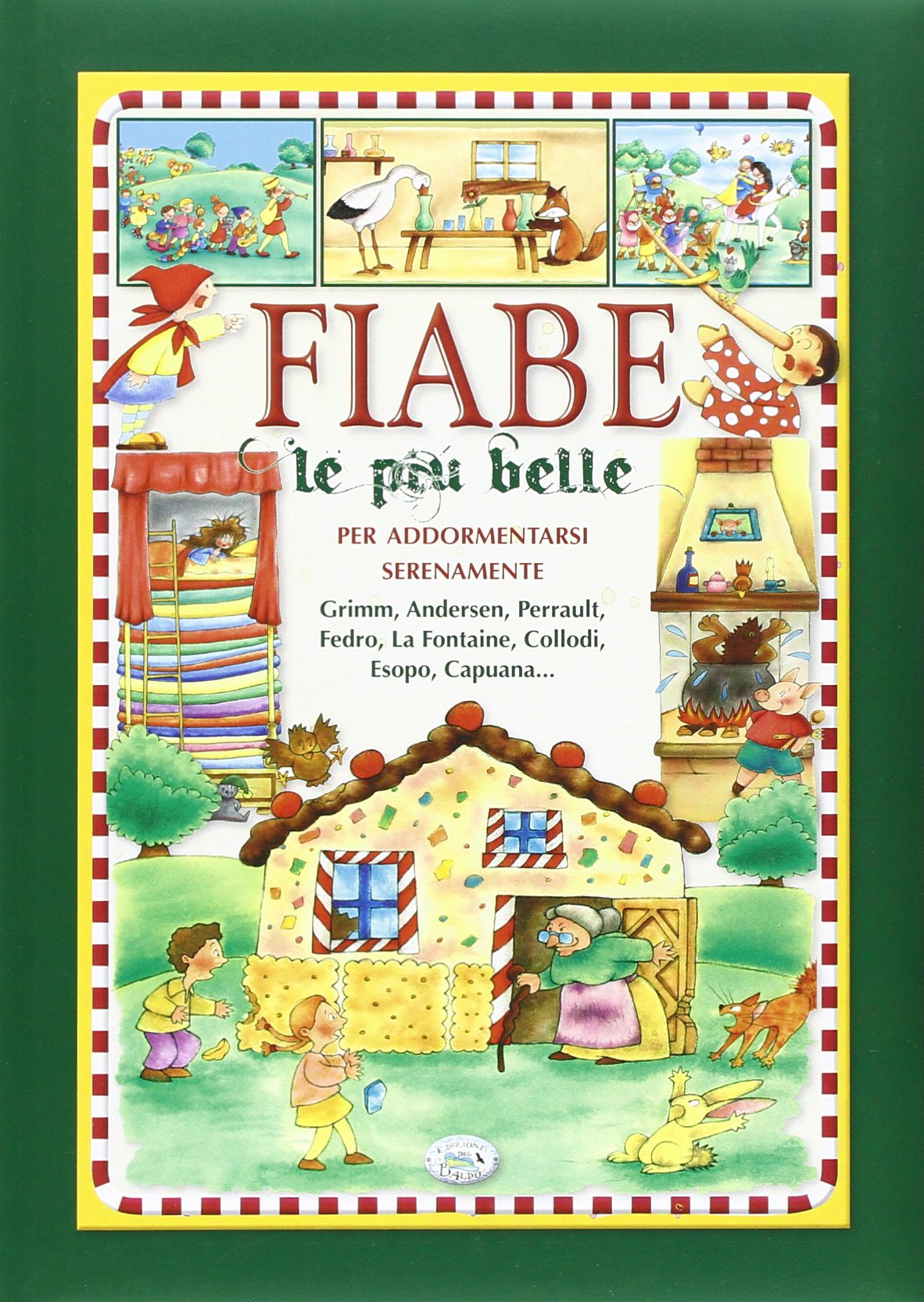Fiabe le più belle per addormentarsi serenamente Novels & Short Stories
