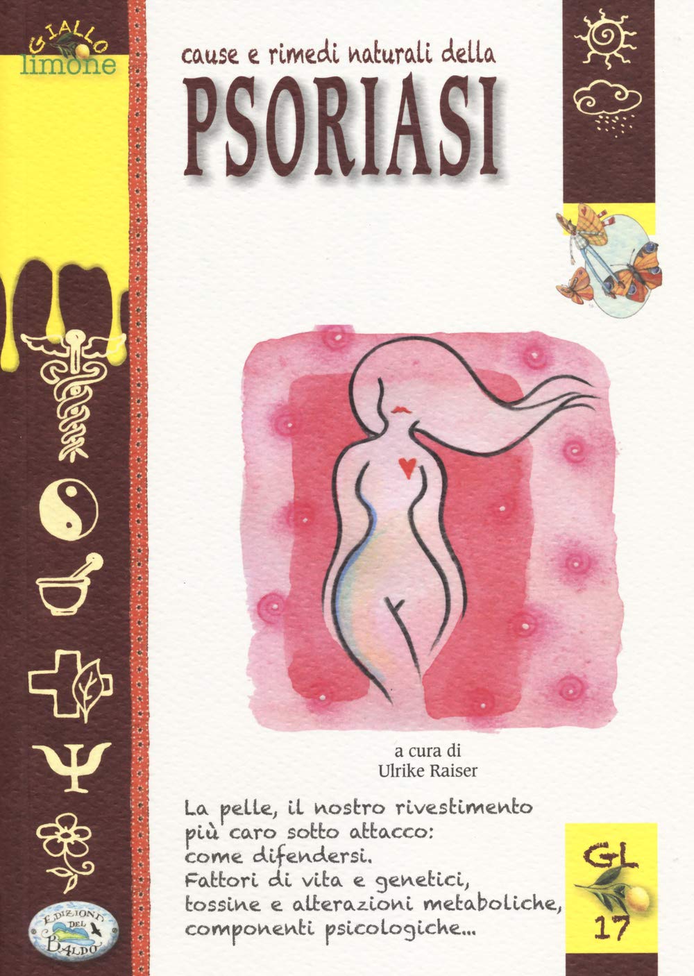 Cause e rimedi naturali della psoriasi book