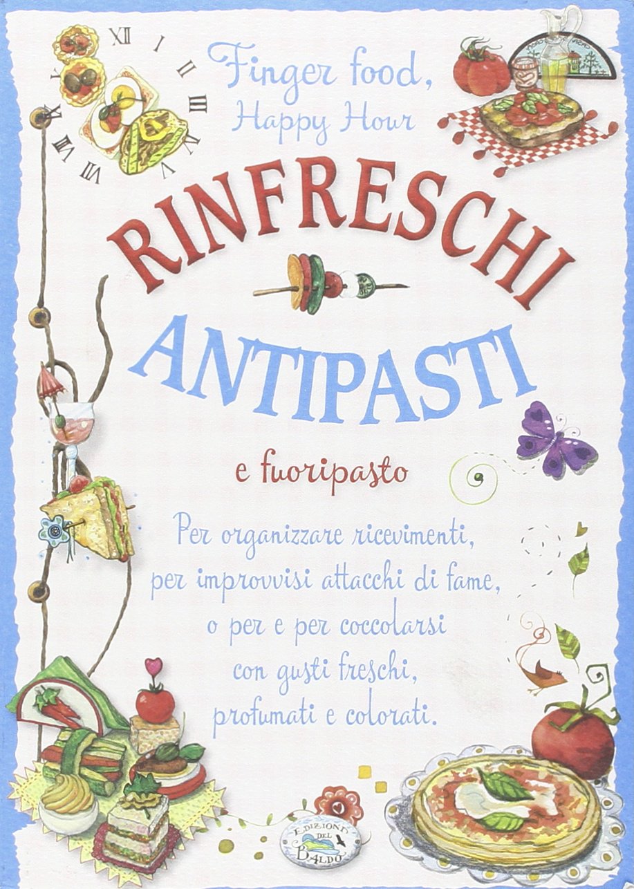 Rifreschi antipasti e fuoripasto (Cose da fare in casa) Leisure, Home & Garden