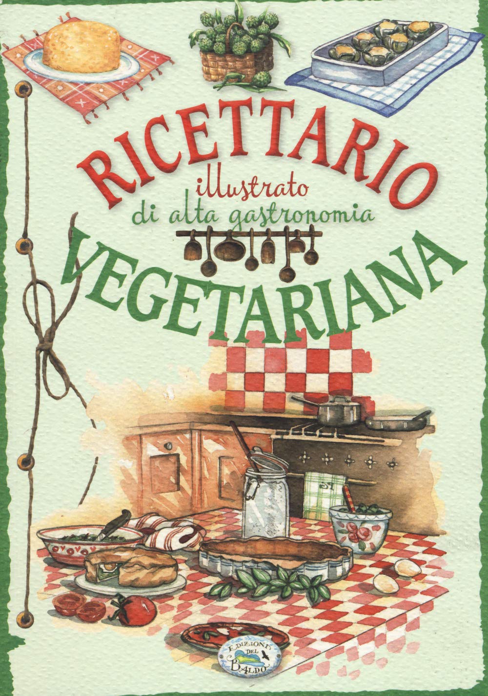 Ricettario illustrato di alta gastronomia vegetariana (Cose da fare in casa) Leisure, Home & Garden