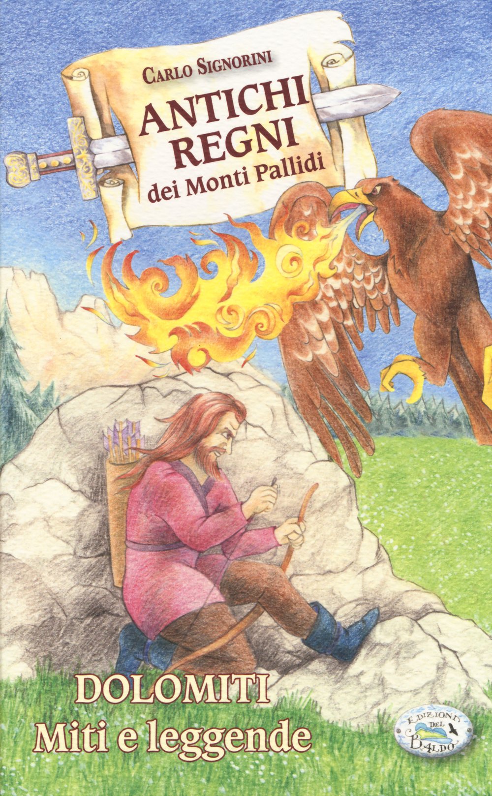 Antichi regni dei monti pallidi. Dolomiti. Miti e leggende book