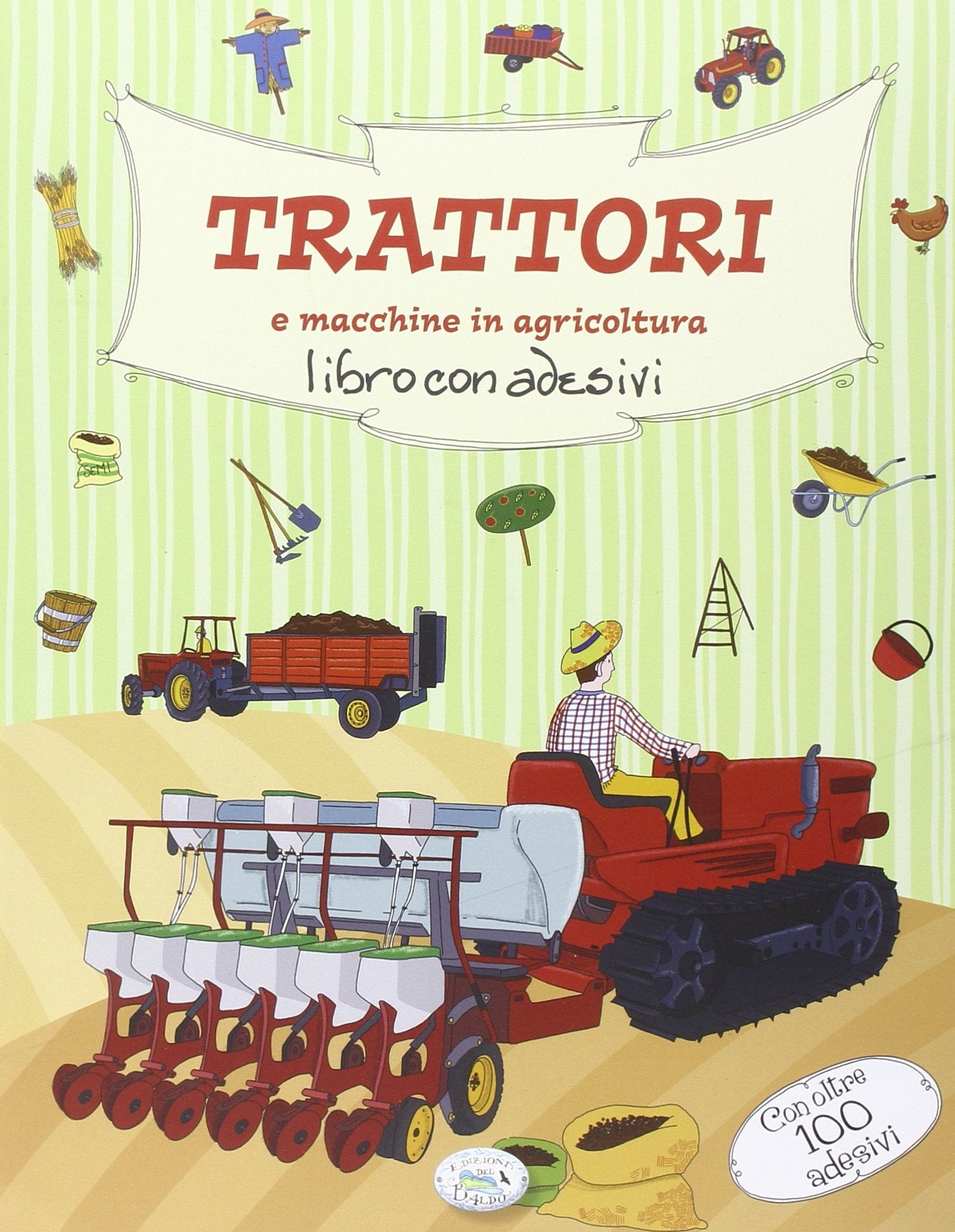 Trattori e macchine in agricoltura. Con adesivi book