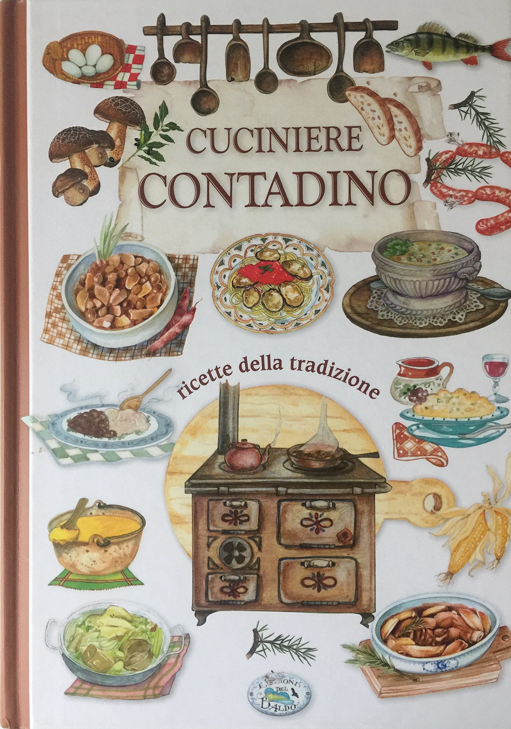 CUCINIERE CONTADINO Ricette della tradizione book