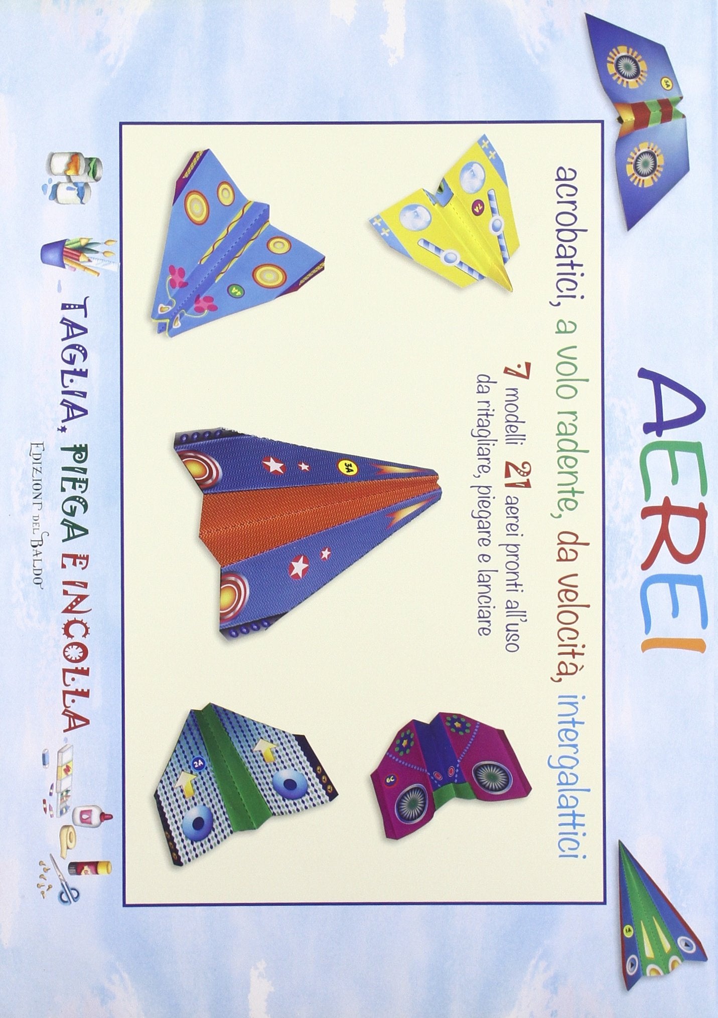 Aerei acrobatici, a volo radente, da velocità, intergalitici (Taglia, piega e incolla) Tiptoi & Games