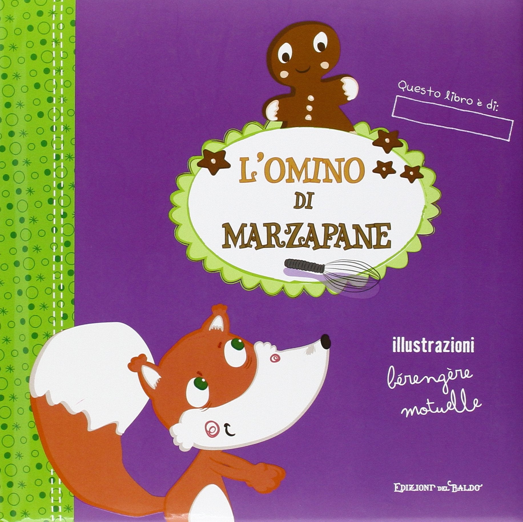 L'omino di marzapane. Ediz. illustrata (Tenere fiabe da raccontare) Children's books