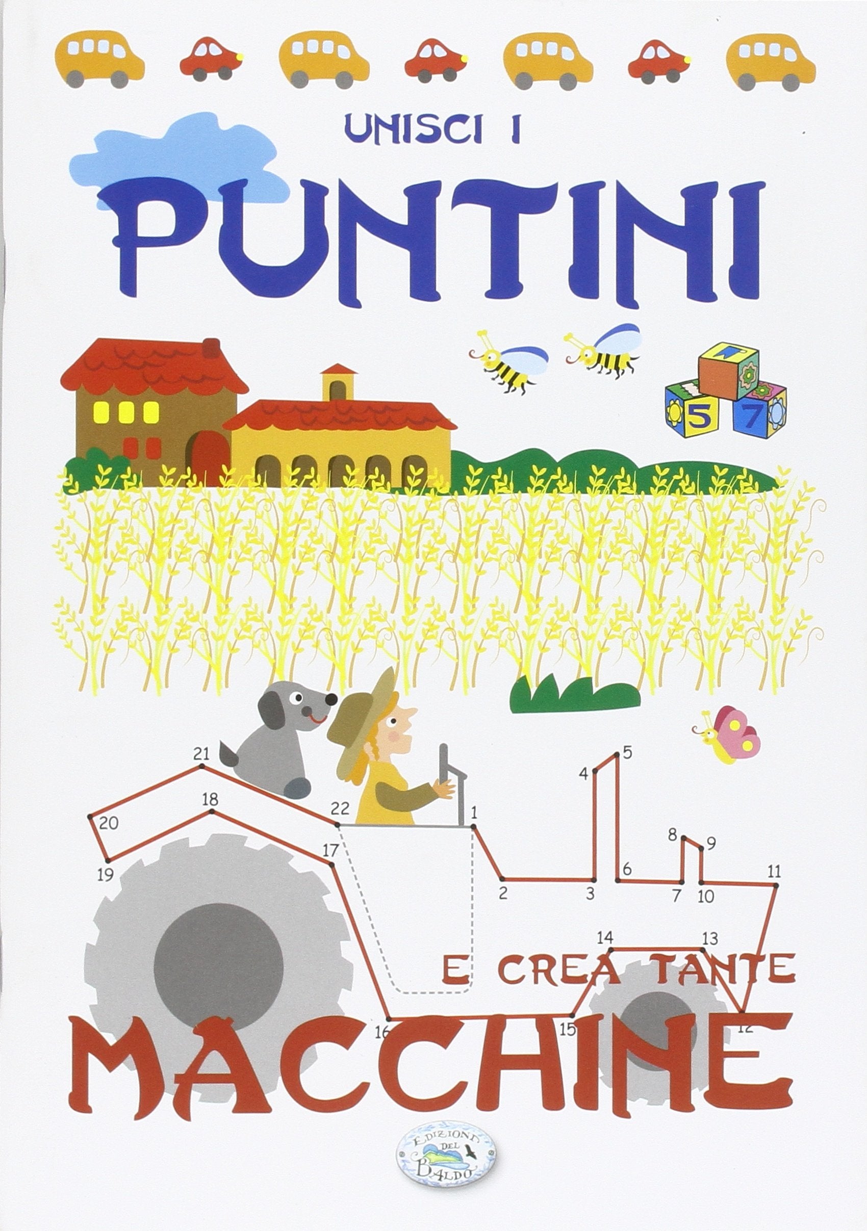 Unisci i puntini e crea tante macchine. Ediz. illustrata (Forza pigrizia) Non-fiction