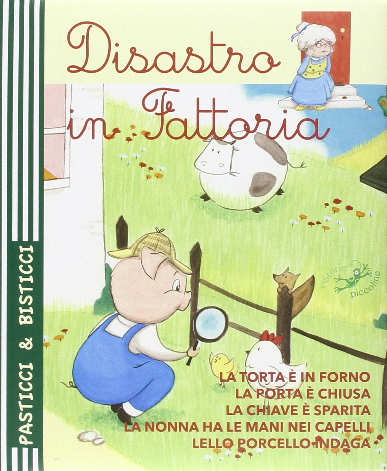Disastro in fattoria (Pasticci e bisticci) Children's books