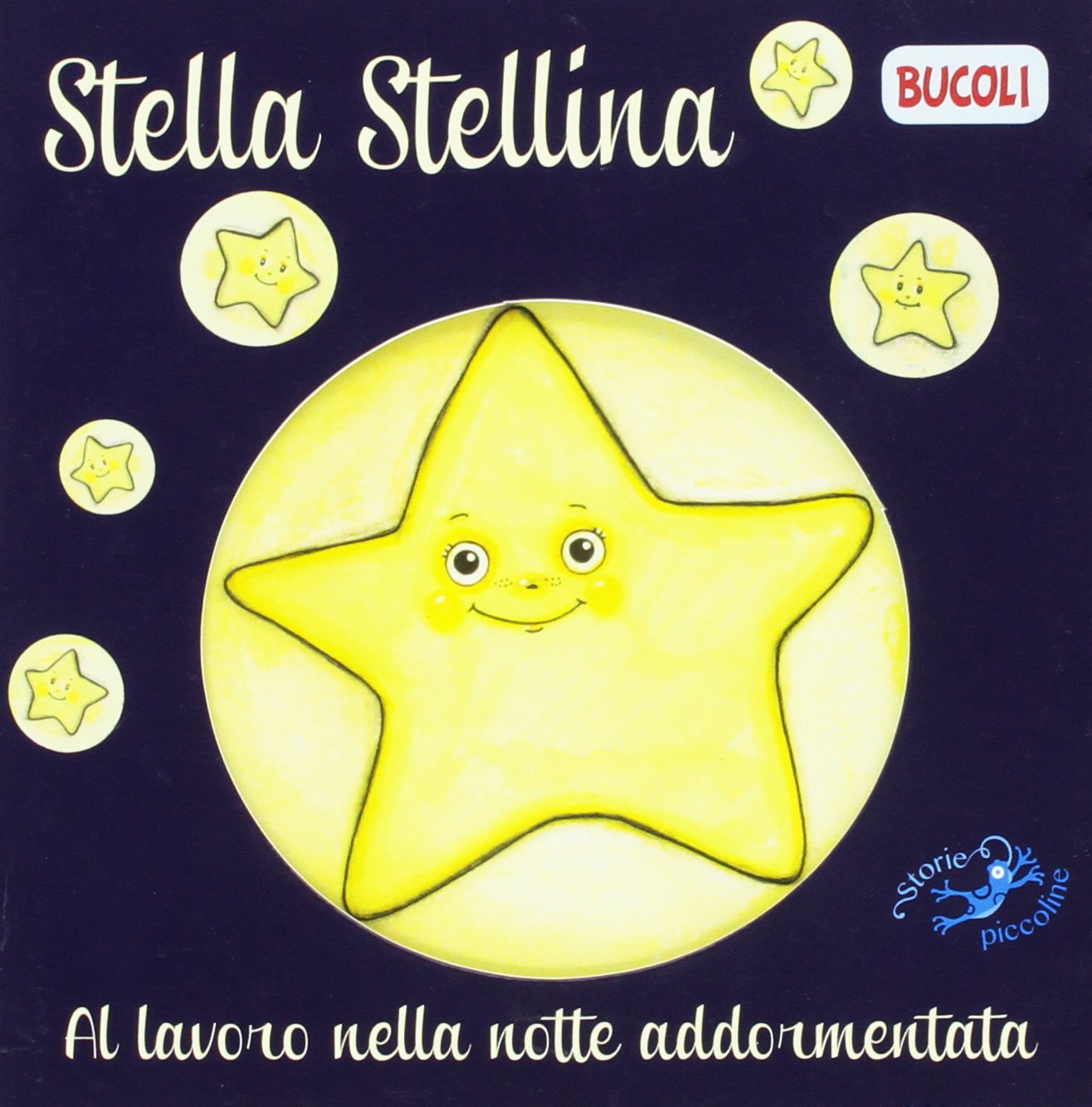 Stella Serafina. Al lavoro nella notte addormentata. Ediz. illustrata book