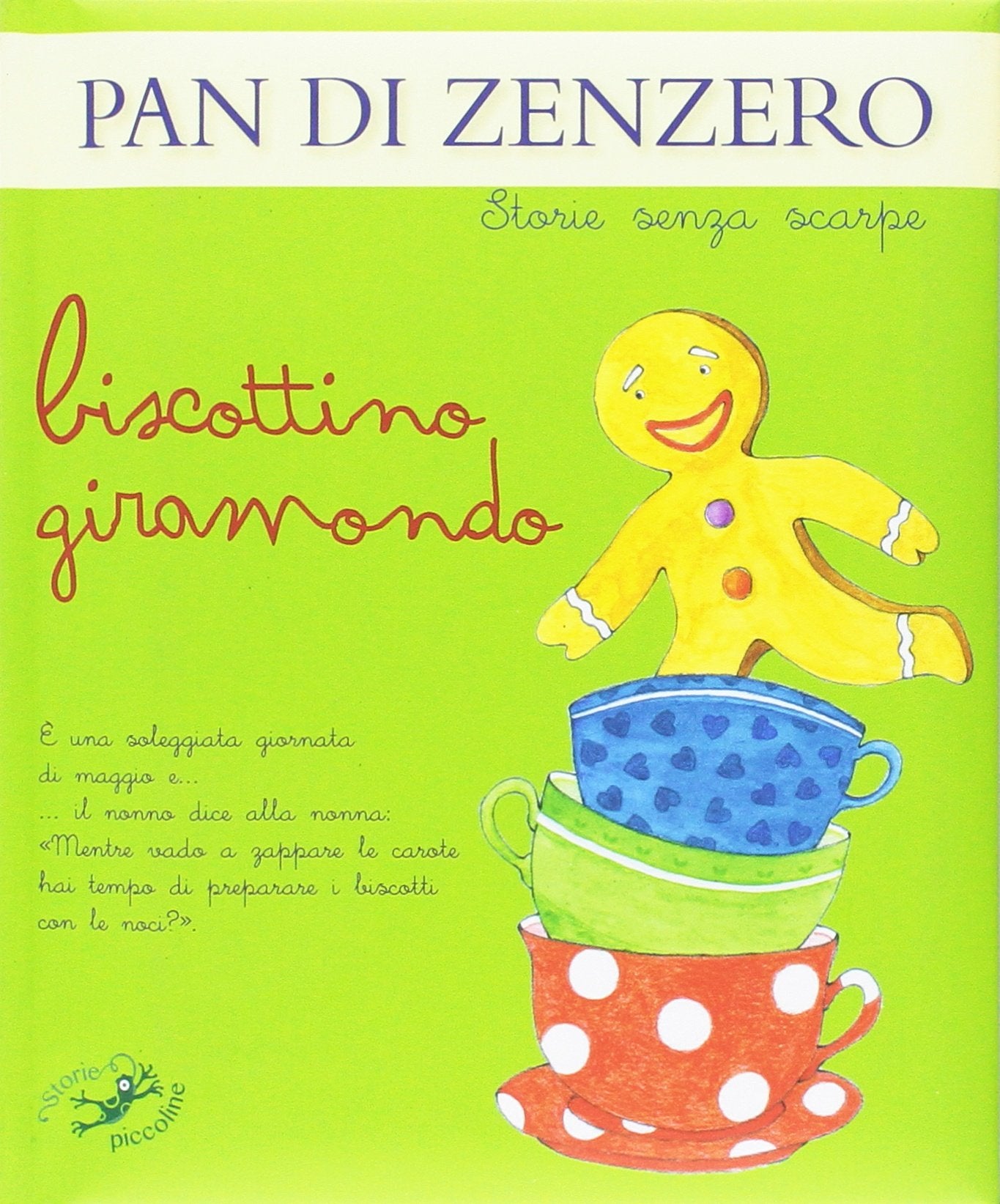 Pan di zenzero. Biscottino giramondo. Ediz. illustrata (Storie senza scarpe) Children's books