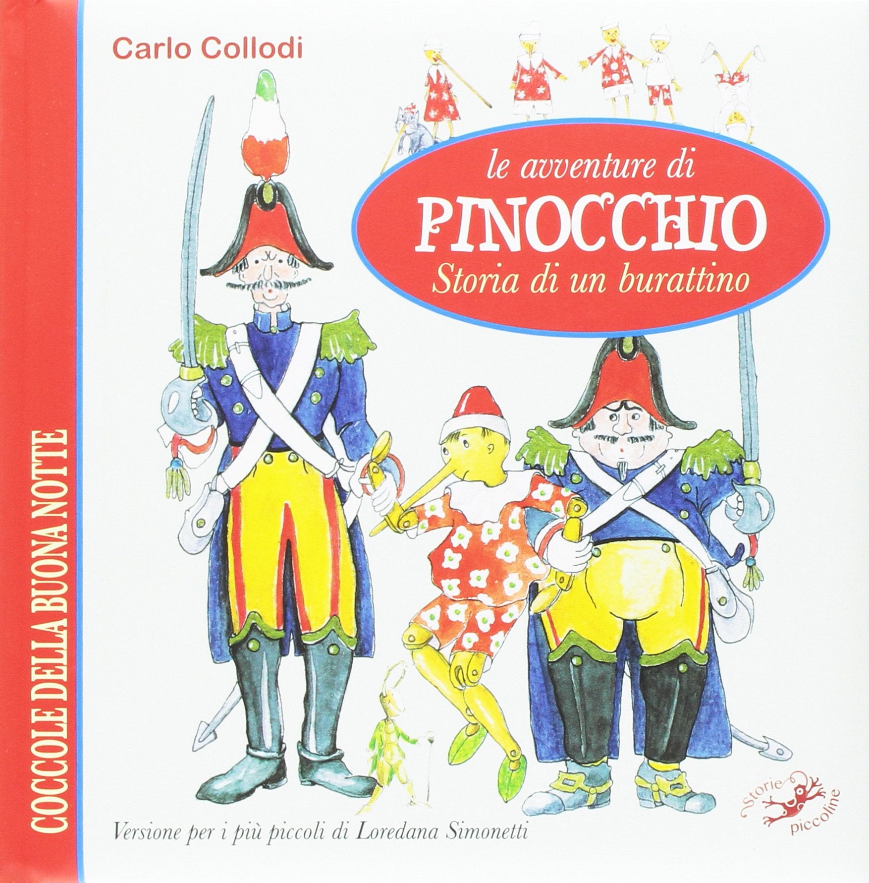 Le avventure di Pinocchio. Storia di un burattino da Carlo Collodi. Ediz. illustrata book