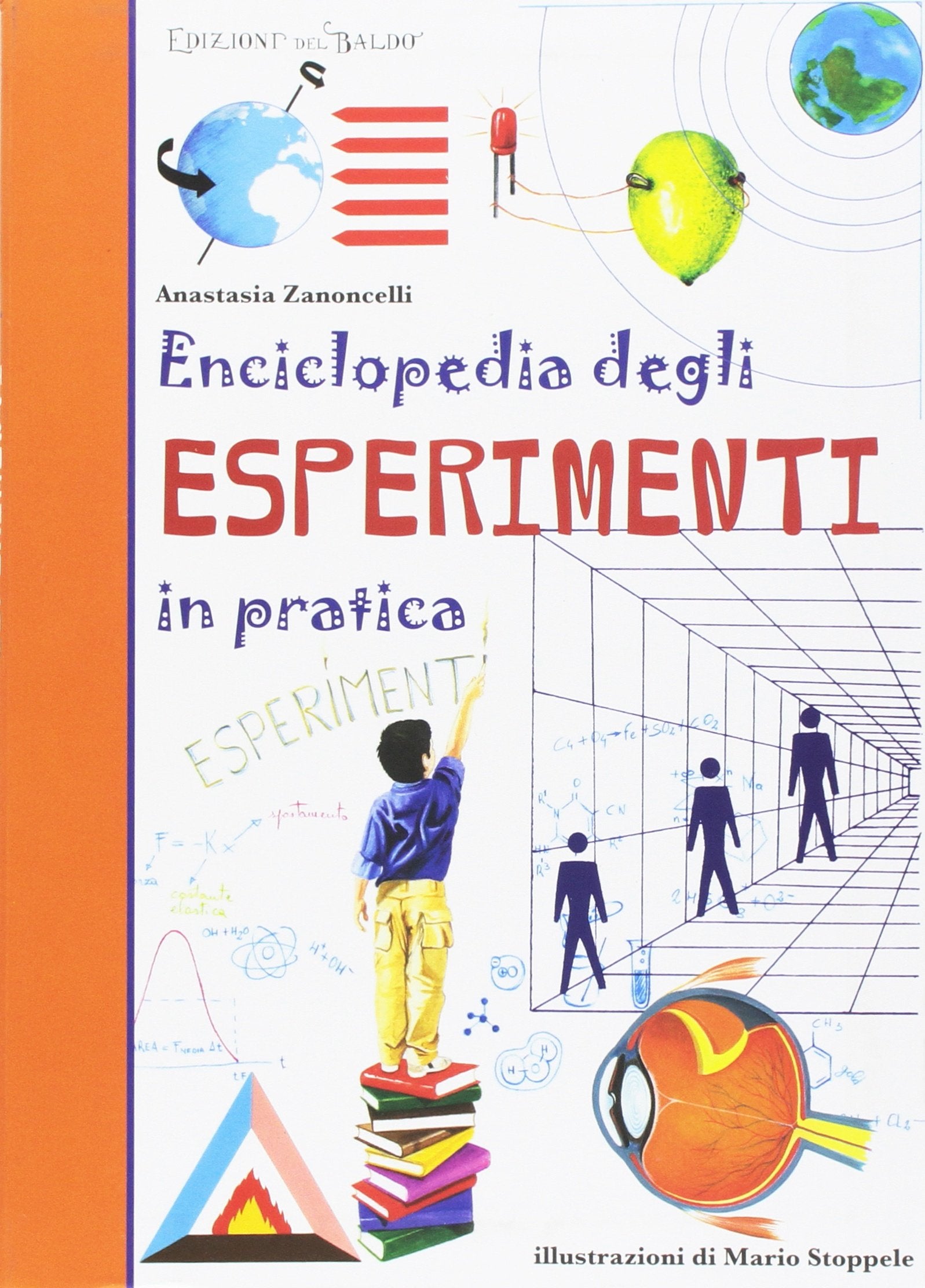 Enciclopedia degli esperimenti in pratica book