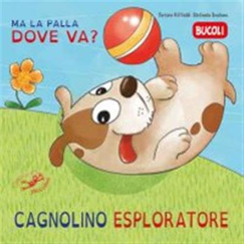 Cagnolino esploratore, ma la palla dove va? Parents & Children