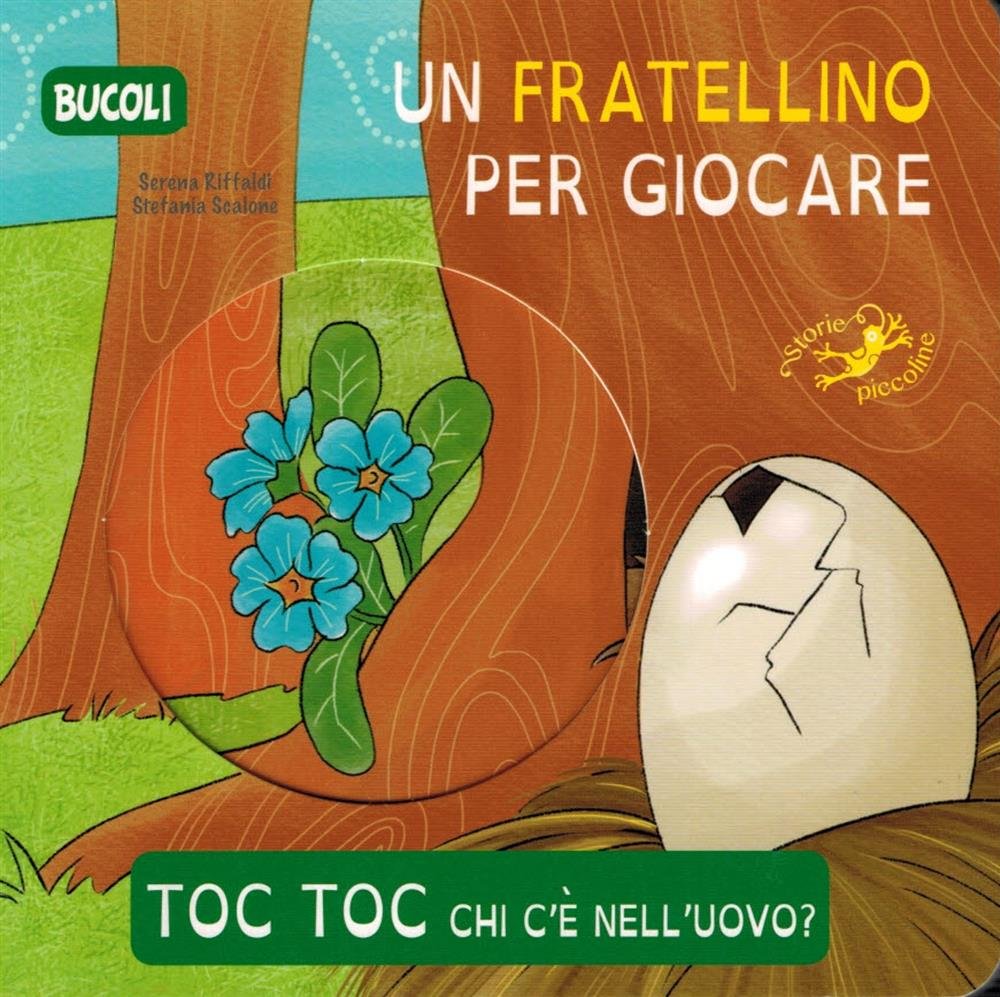 Toc toc chi c'è nell'uovo? Un fratellino per giocare. Ediz. illustrata book