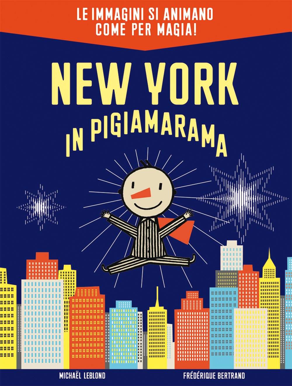 New York in pigiamarama. Ediz. illustrata Children's books