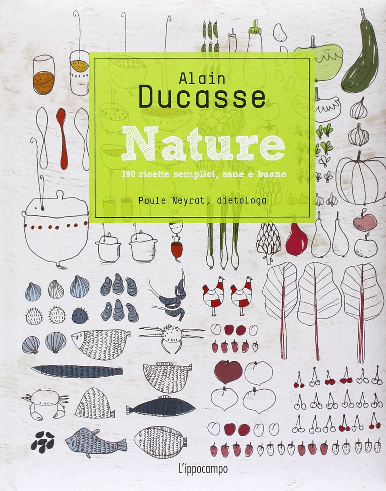 Nature. 190 ricette semplici, sane e buone Leisure, Home & Garden