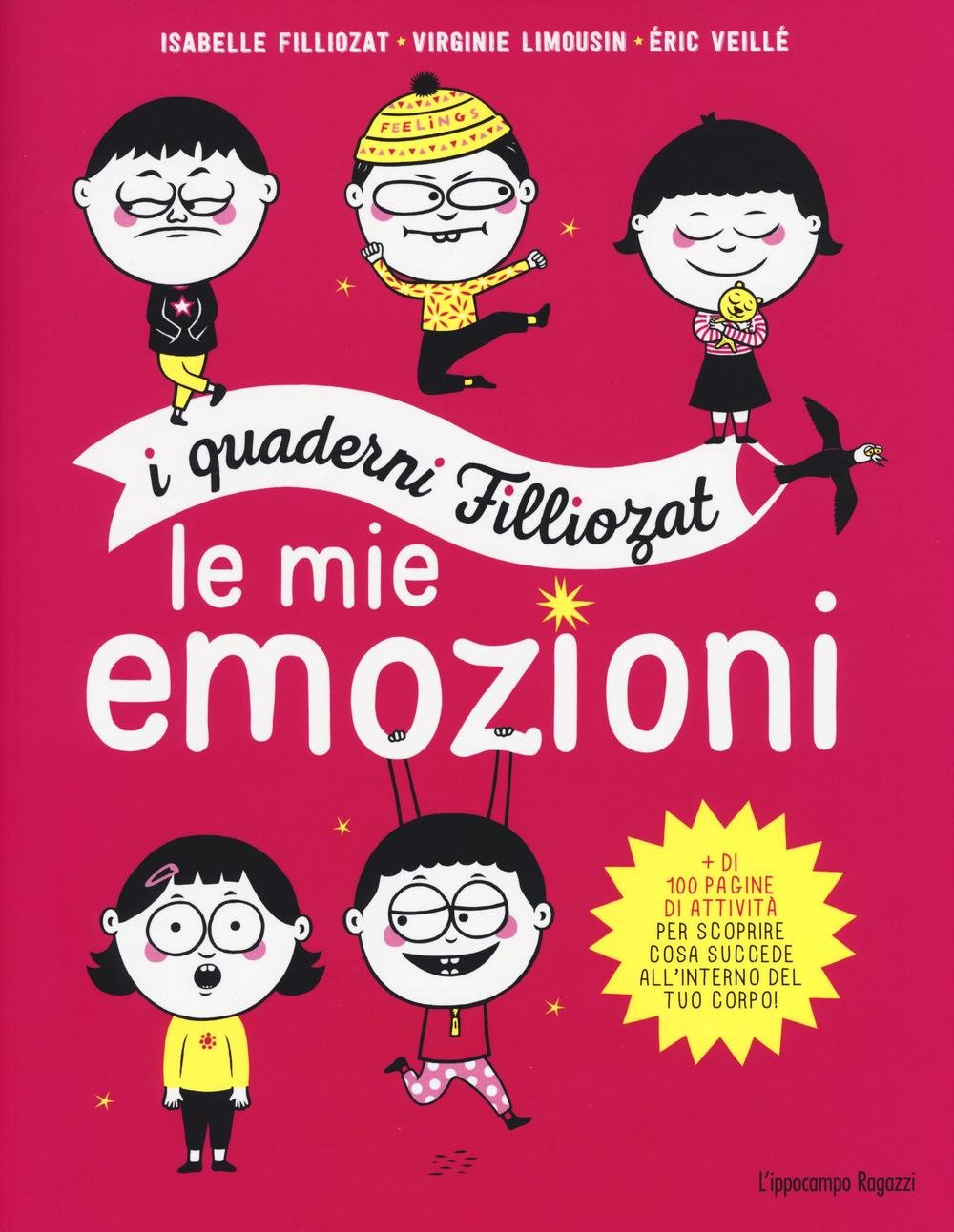 Le mie emozioni. I quaderni Filliozat Non-fiction
