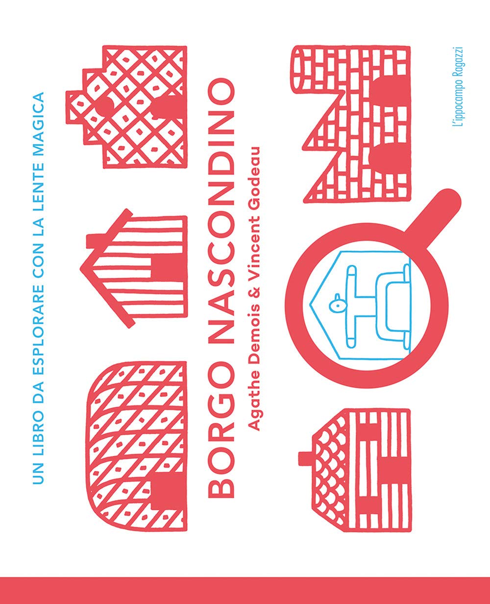 Borgo nascondino. Con gadget book