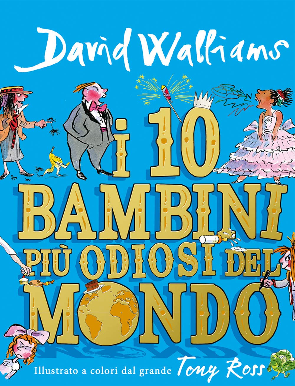 I 10 bambini più odiosi del mondo book