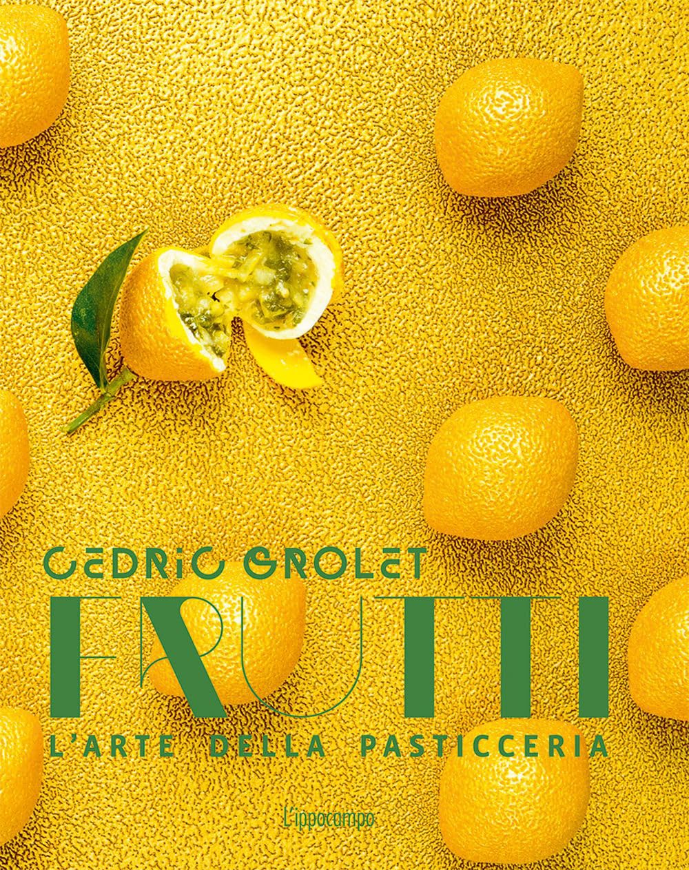 Frutti. L'arte della pasticceria Leisure, Home & Garden