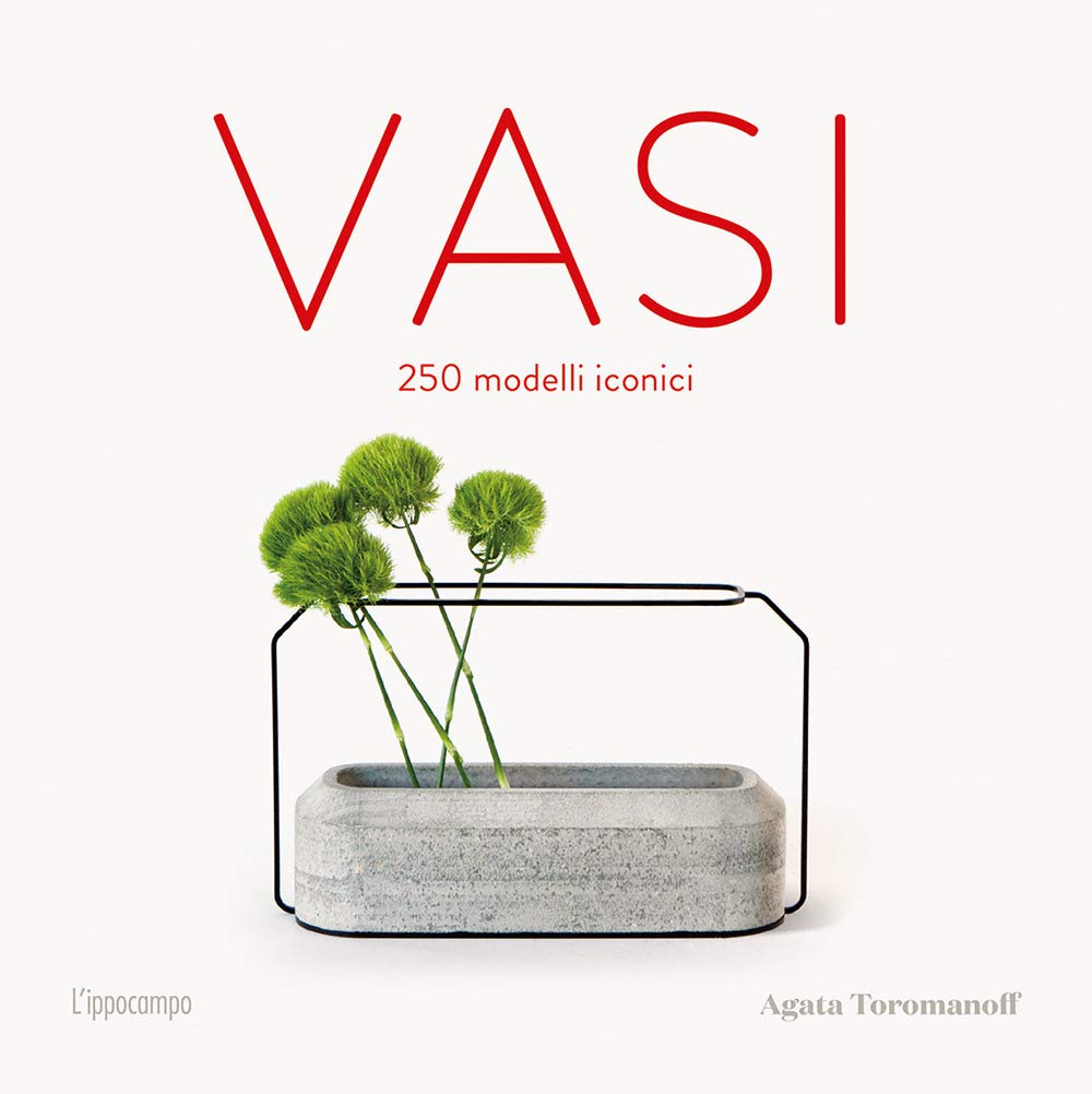 Vasi. 250 modelli iconici. Ediz. illustrata Film, Art & Culture