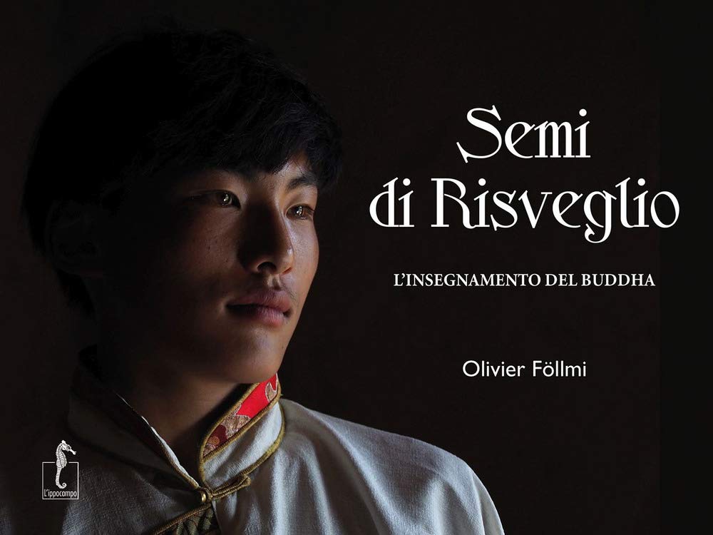 Semi di risveglio. L'insegnamento del Buddha Travel