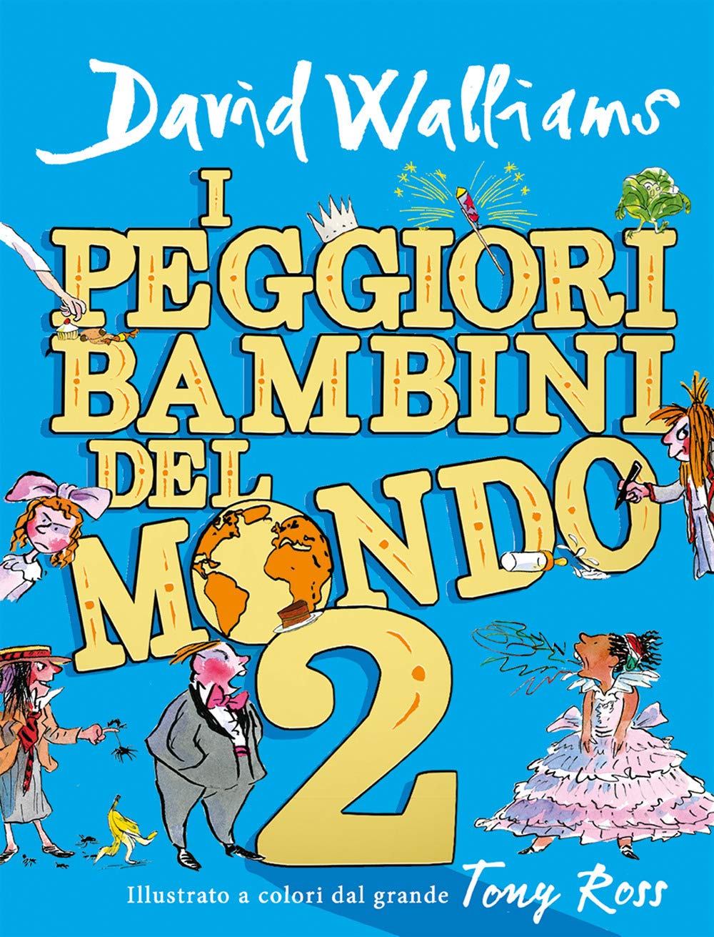 I peggiori bambini del mondo (Vol. 2) Novels & Short Stories