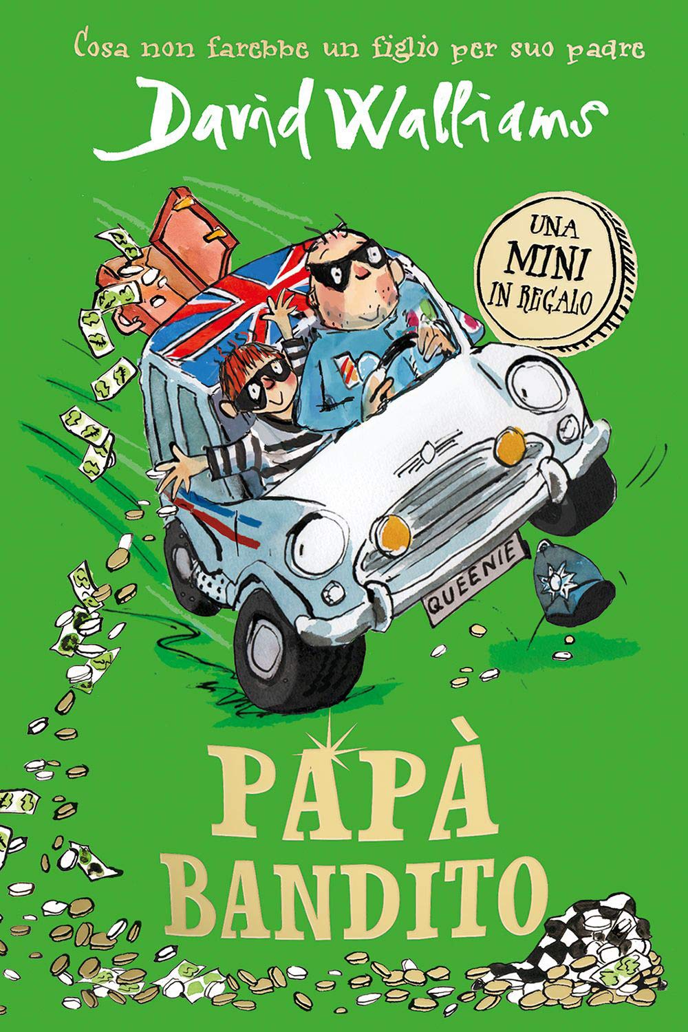 Papà bandito. Una mini in regalo Novels & Short Stories