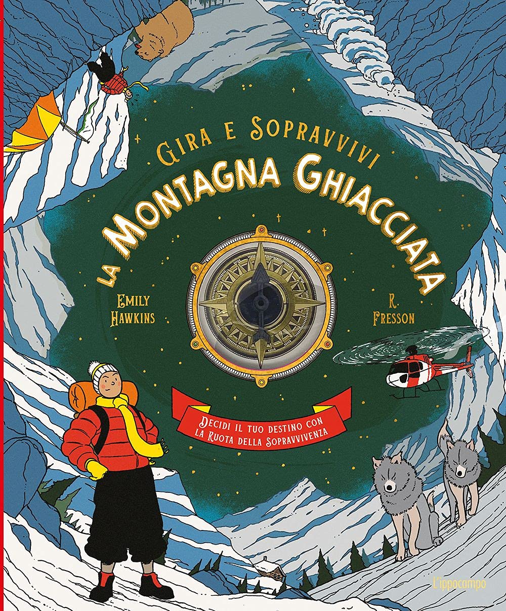 La montagna ghiacciata. Decidi il tuo destino con la ruota della sopravvivenza. Gira e sopravvivi Novels & Short Stories