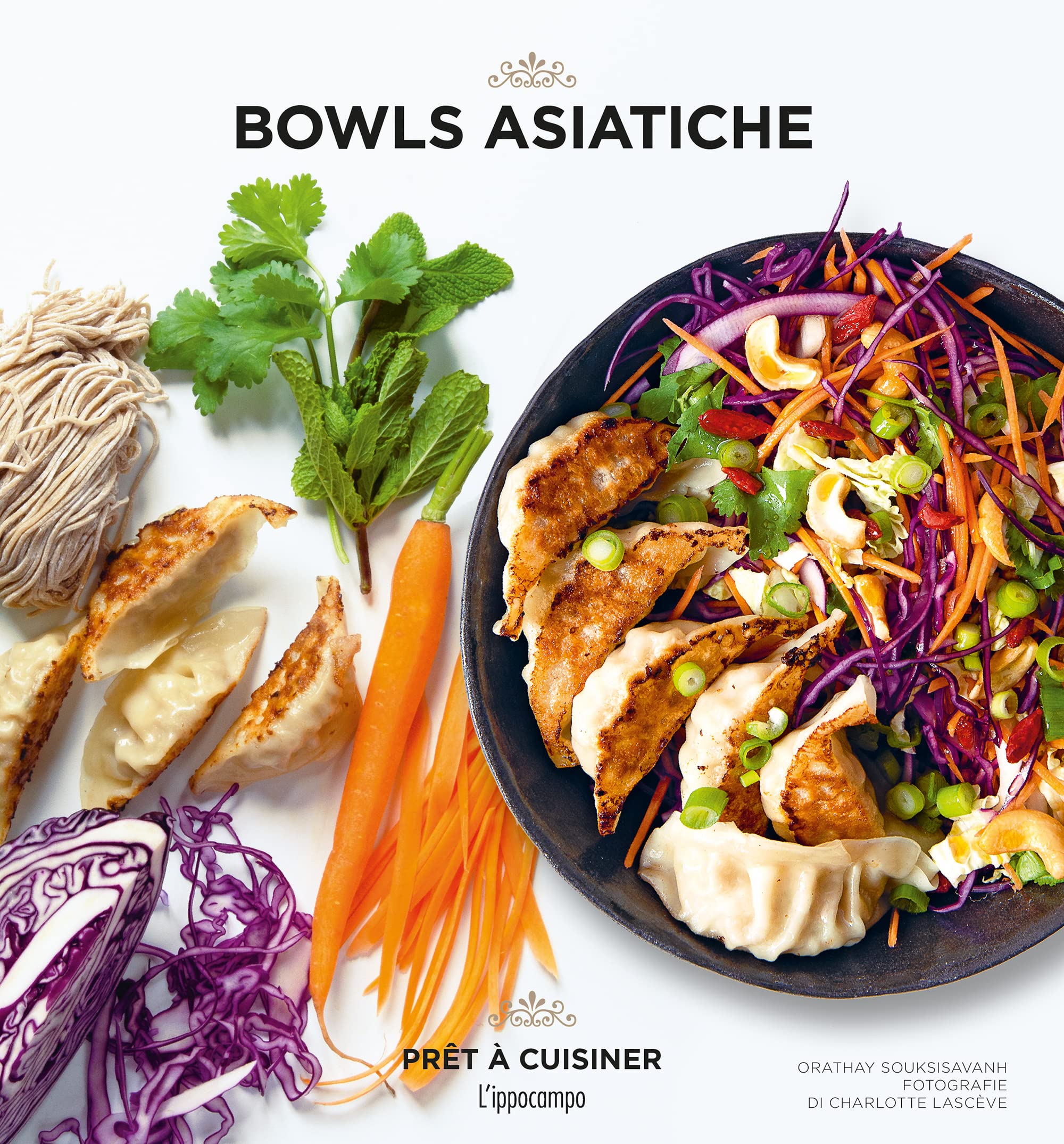 Bowls asiatiche. Ediz. a colori book