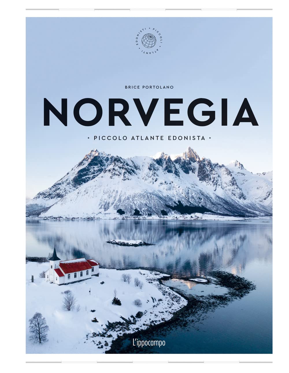 Norvegia. Piccolo atlante edonista book