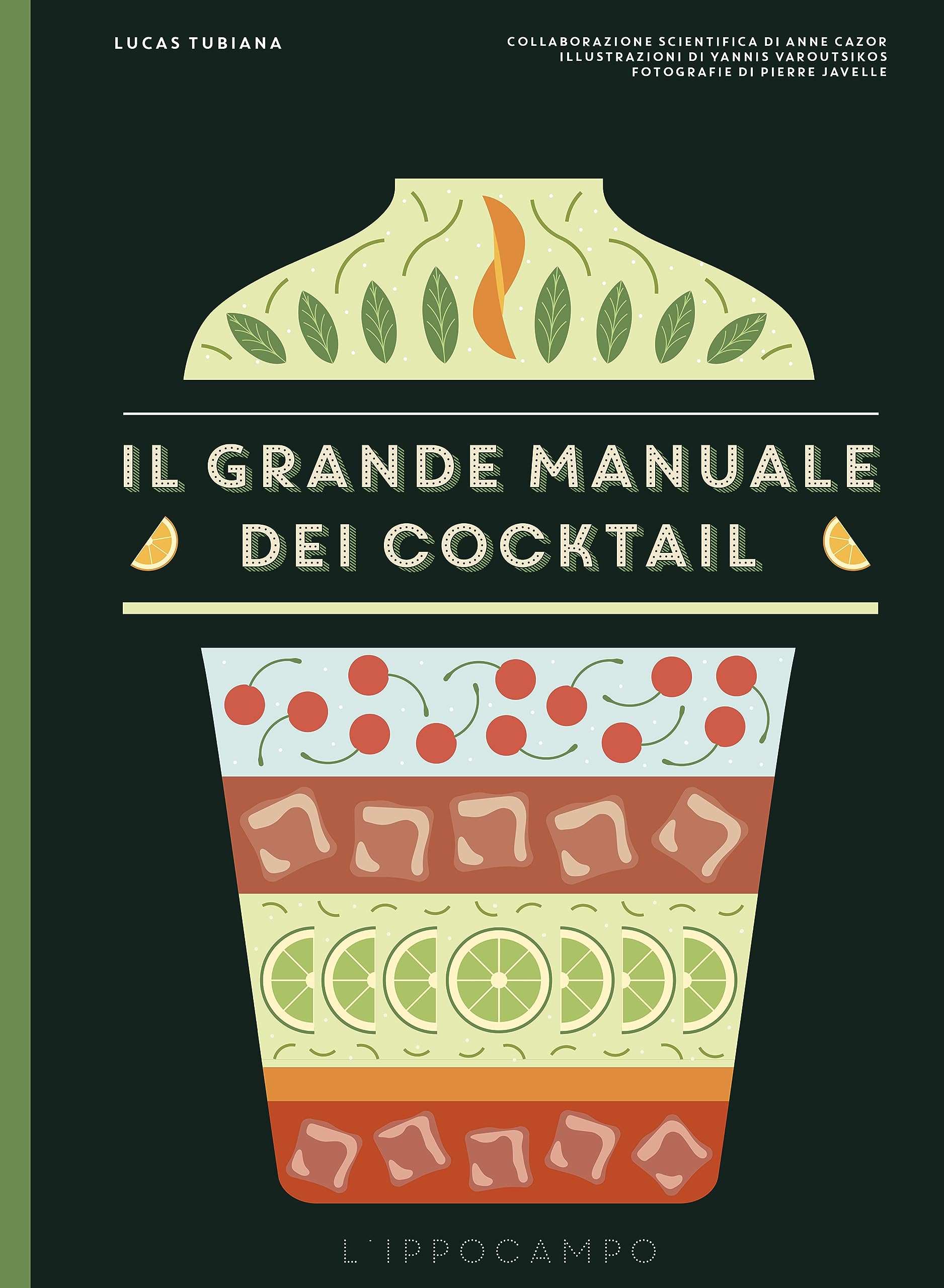 Il grande manuale dei cocktail Leisure, Home & Garden