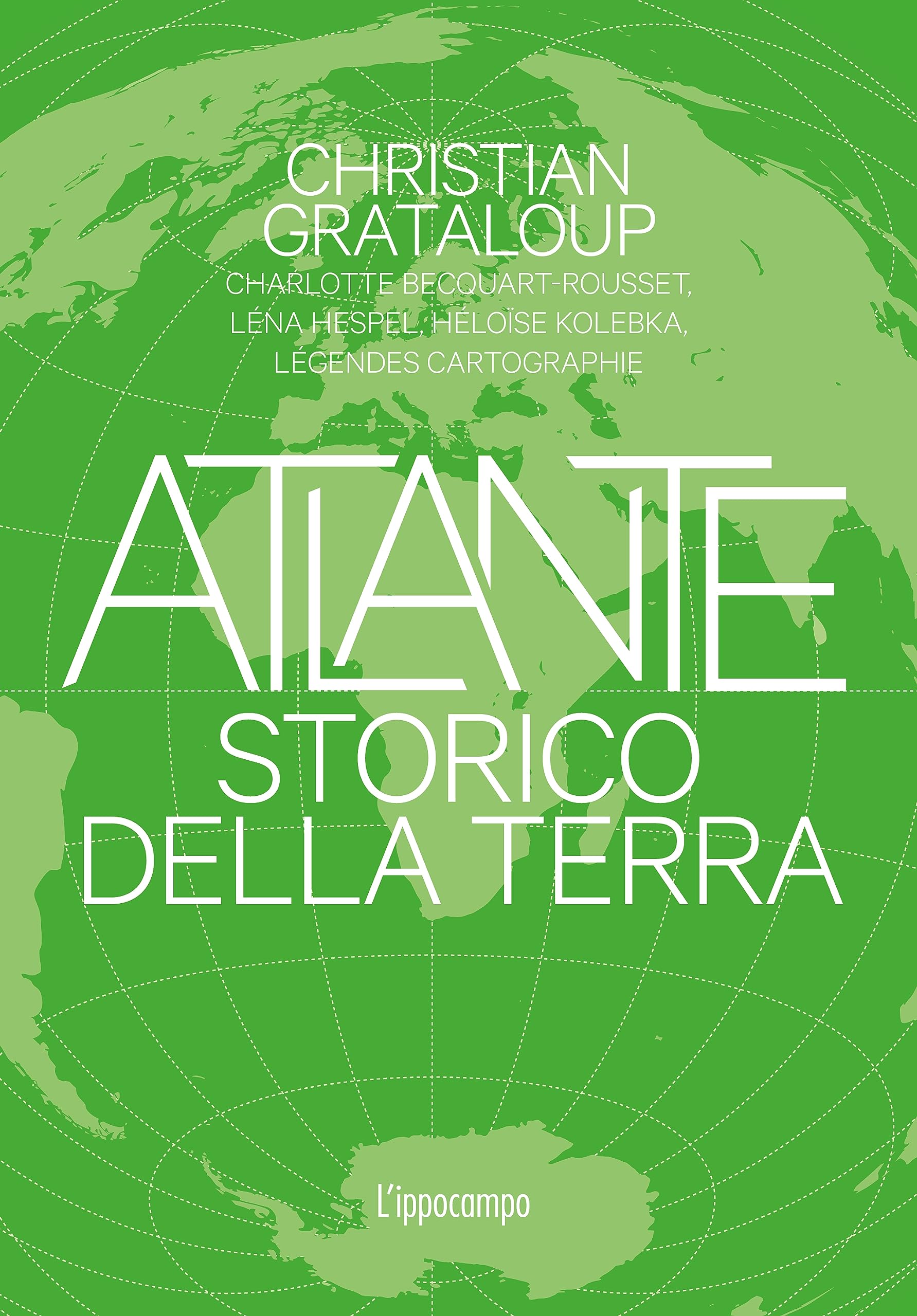 Atlante storico della Terra. Ediz. illustrata book