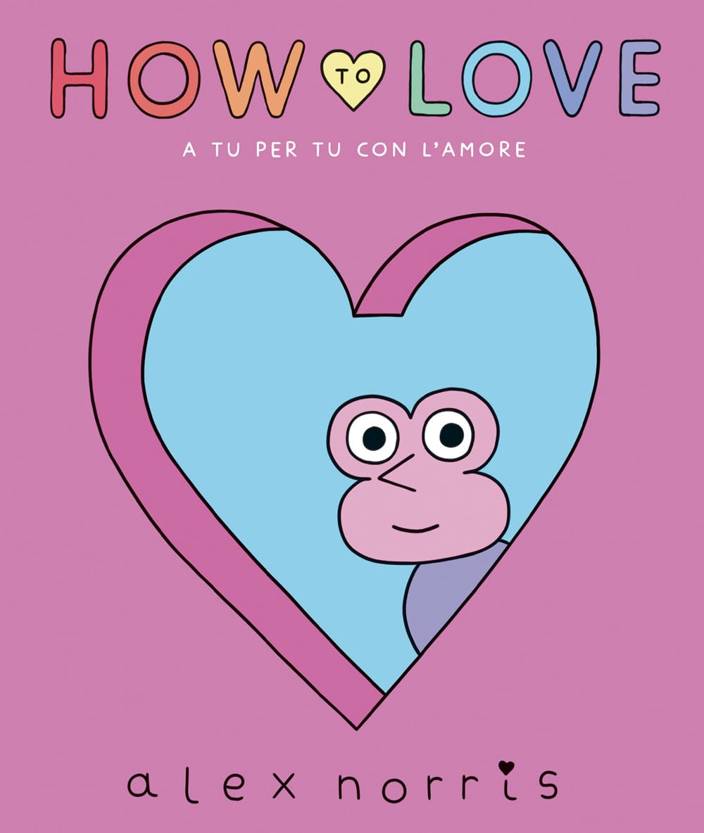How to love. A tu per tu con l'amore book