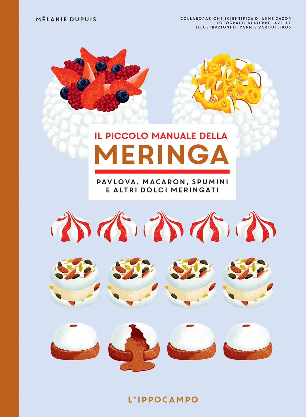 Il piccolo manuale della meringa. Pavlova, macaron, spumini e altri dolci meringati (Gourmet. Grandi manuali) Leisure, Home & Garden