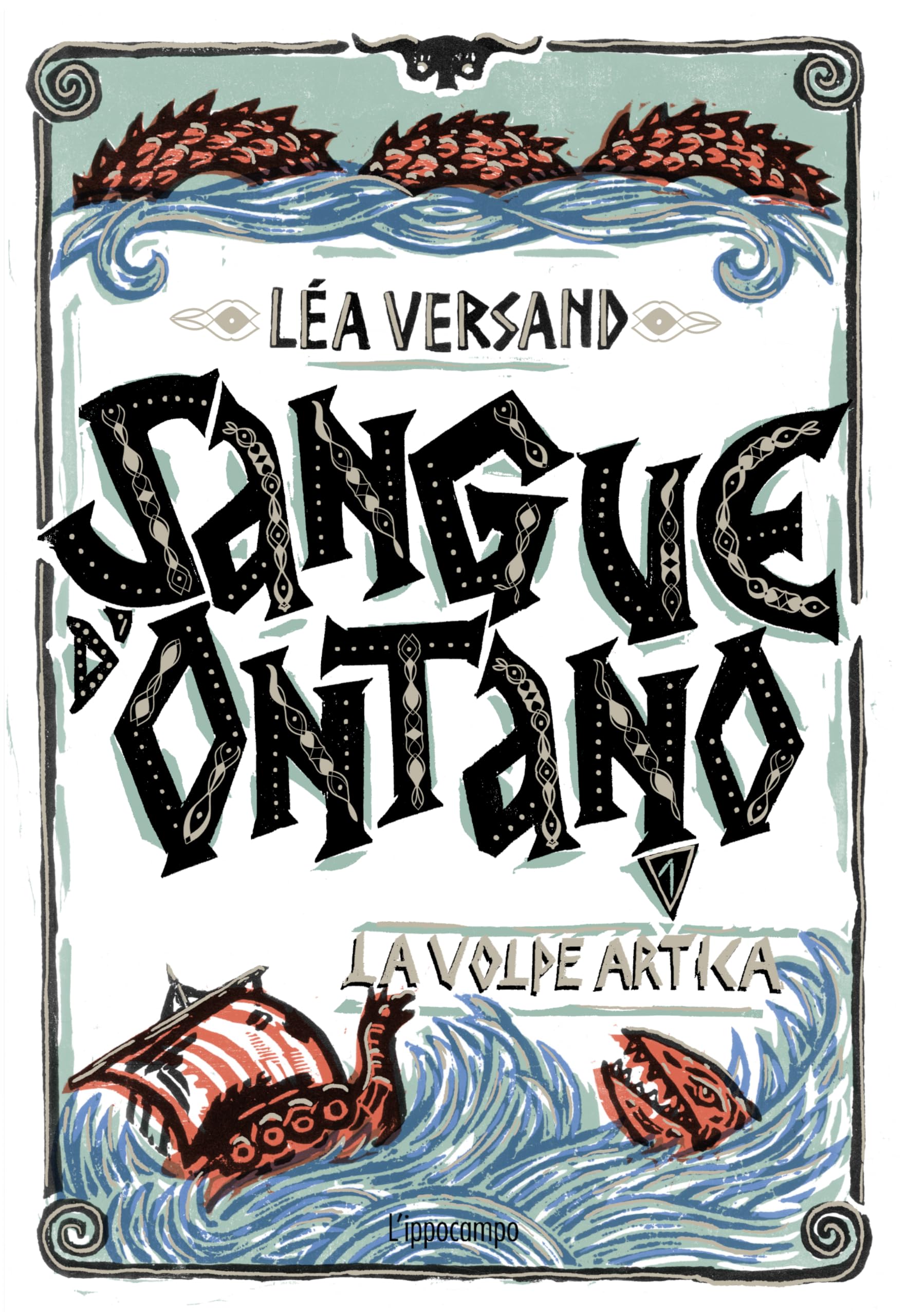 La volpe artica. Sangue d'ontano (Vol. 1) Fantasy & Sci-Fi