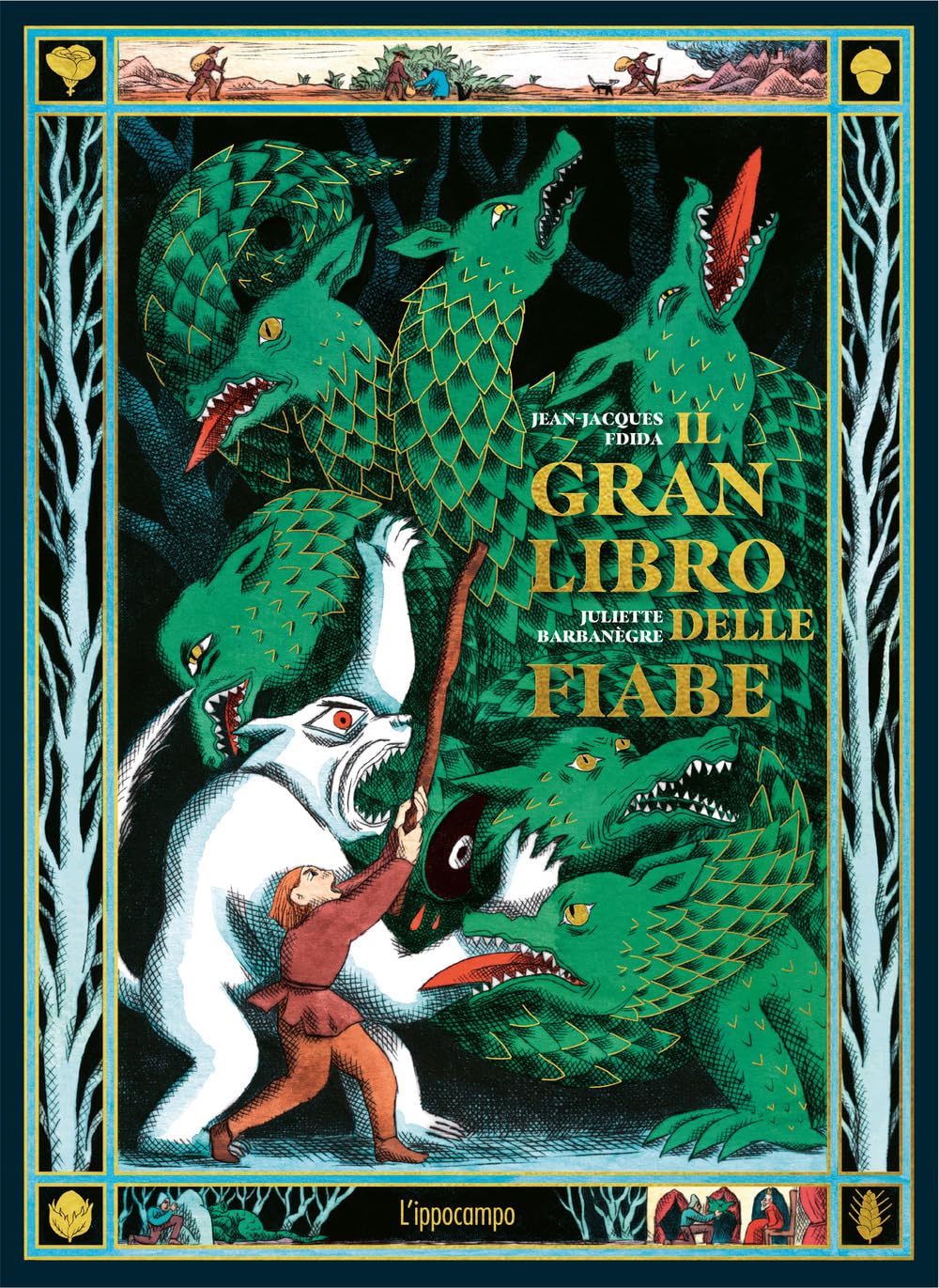 Il gran libro delle fiabe. Ediz. illustrata Fairy Tales & Legends