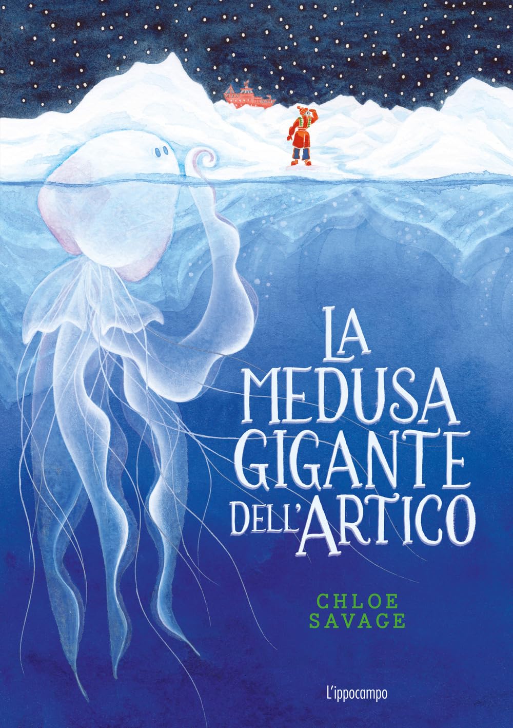 La medusa gigante dell'Artico. Libri per piccoli Novels & Short Stories