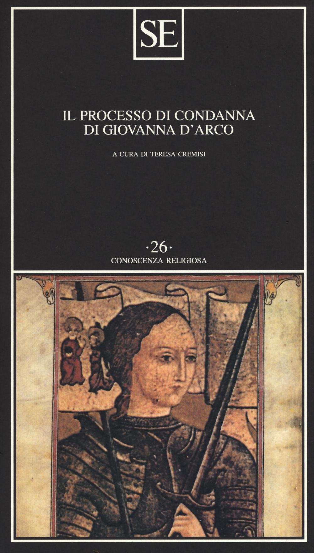 Il processo di condanna di Giovanna d'Arco book