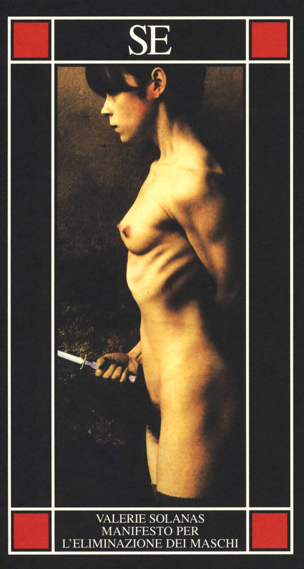S.C.U.M. Manifesto per l'eliminazione dei maschi book