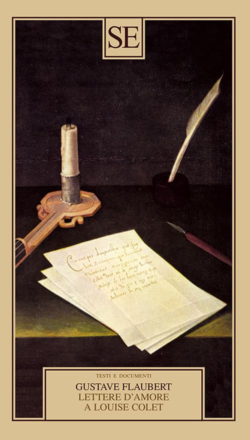 Lettere d'amore a Louise Colet 1846-1848 book