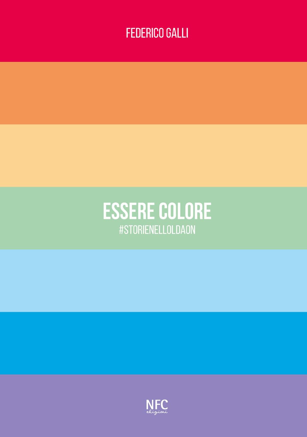 Essere colore. #storienelloldaon Poetry