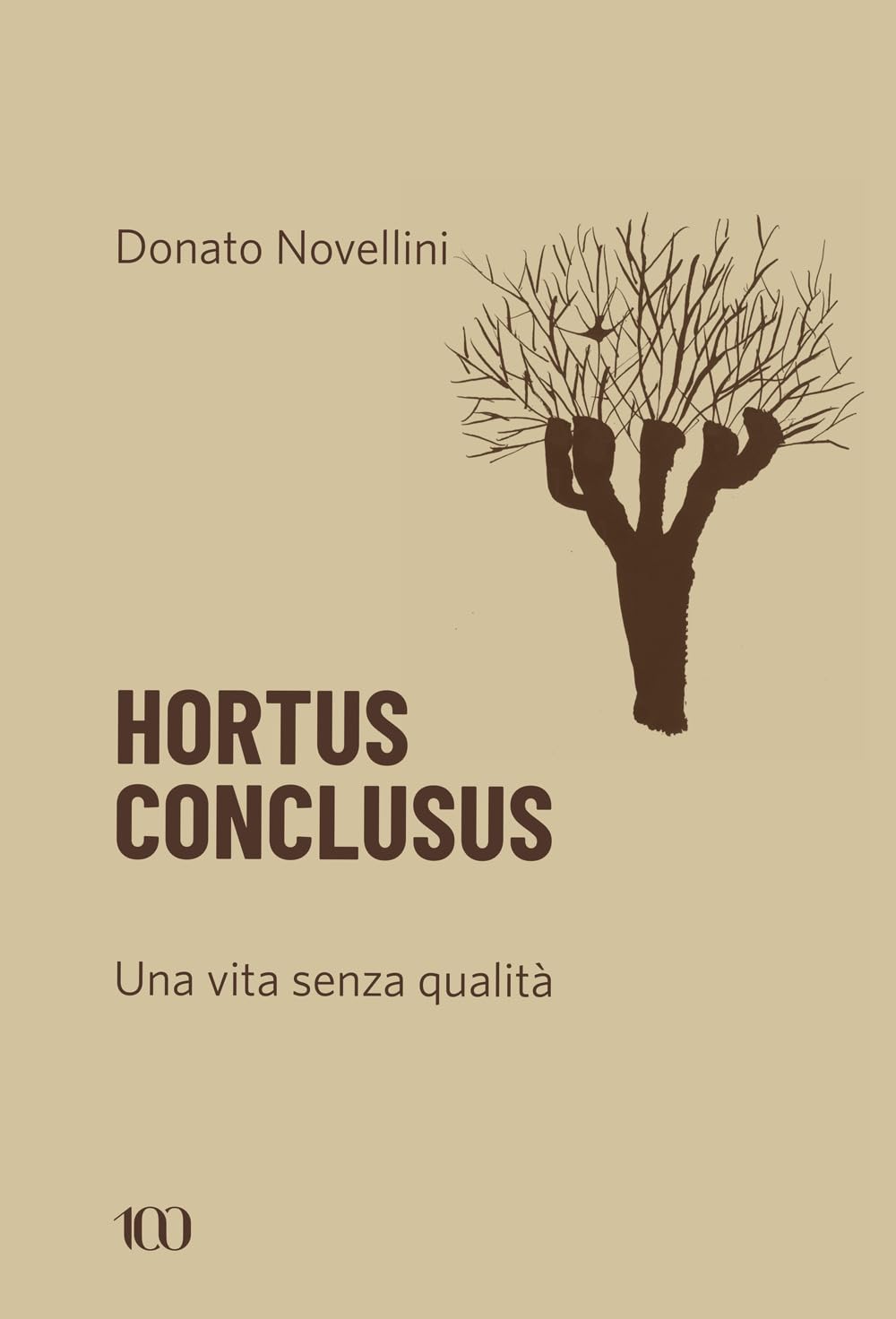 Hortus conclusus. Una vita senza qualità book
